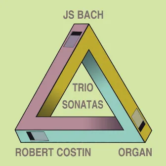 Bach: Trio Sonatas by Robert Costin