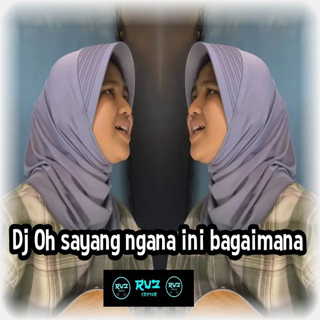 Oh Sayang Ngana Ini Bagaimana - Remix