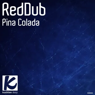 Pina Colada by RedDub