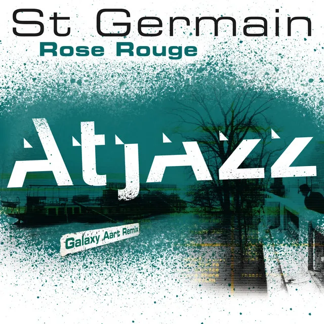 Rose rouge - Atjazz Galaxy Aart Remix Edit