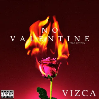 No Valentine by Vizca