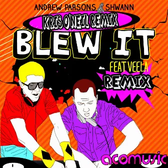 Blew It by Andrew Parsons