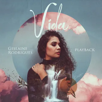 Vida (Playback) by Gislaine Rodrigues