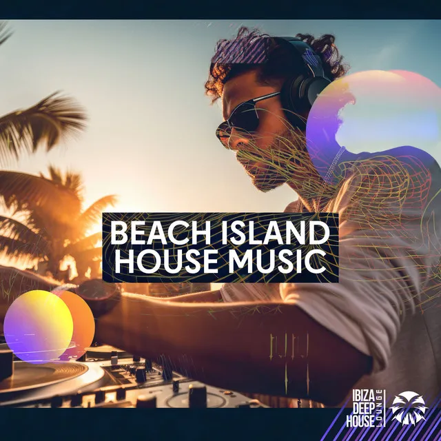 Beach Island House Music