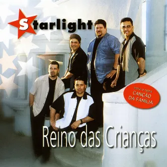 O Reino das Crianças by Starlight