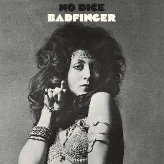 No Dice (Remastered 2010 / Deluxe Edition) by Badfinger