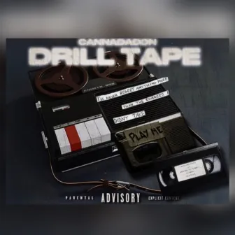 Drill Tapes by Cannadadon