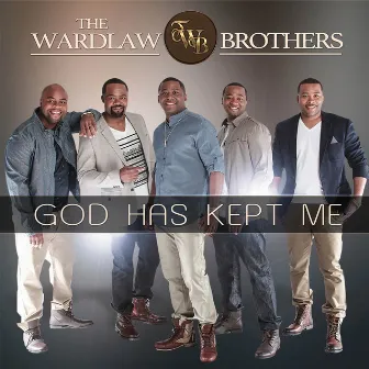 God Has Kept Me by The Wardlaw Brothers