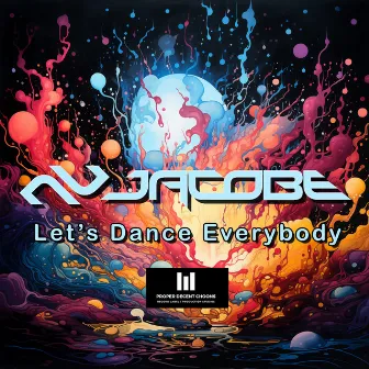 Let's Dance Everybody by Jacobe