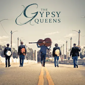 The Gypsy Queens by The Gypsy Queens