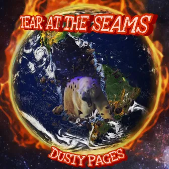 Tear at The Seams by DUSTY PAGES