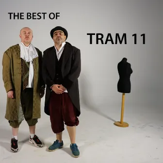 The Best of Tram 11 by Tram 11