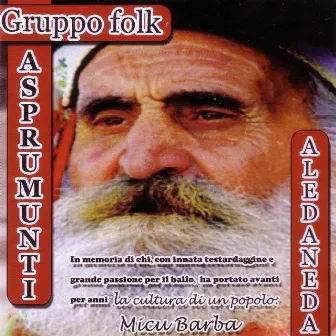 Verso i 90 anni by Gruppo folk Asprumunti