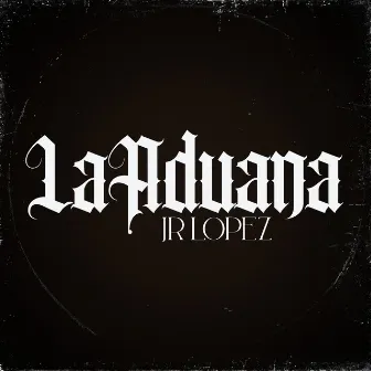 La Aduana by Jr López