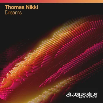 Dreams by Thomas Nikki