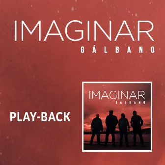 Imaginar (Playback) by Gálbano