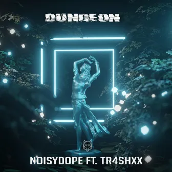 Dungeon by NOISYDOPE