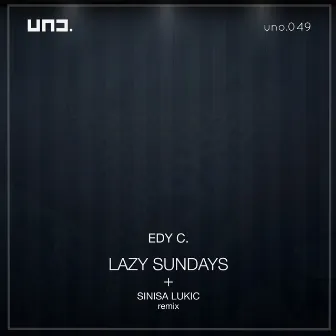 Lazy Sundays by Edy C.