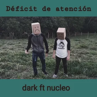 Déficit de atención by Dark