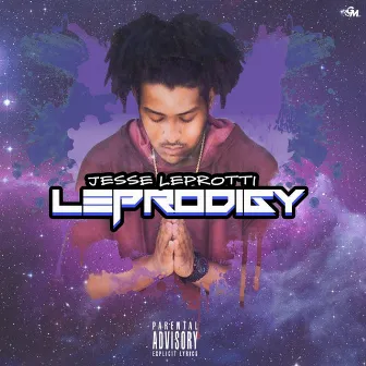 Leprodigy - EP by Jesse Leprotti