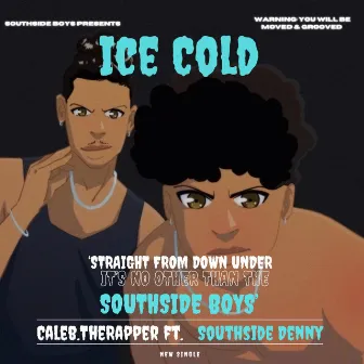 Ice Cold by Caleb.TheRapper