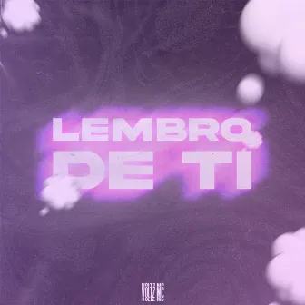 Lembro de Ti by Voltz MC