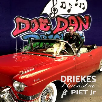 Doe dan by Driekes Hoekstra