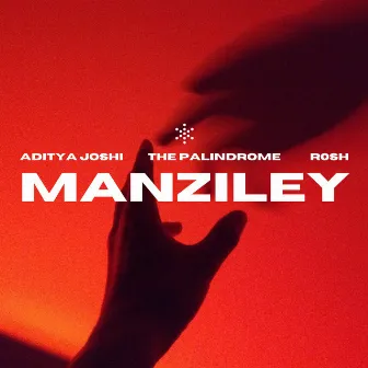 Manziley by Aditya Joshi