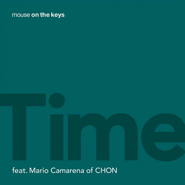 Time (feat. Mario Camarena of CHON)