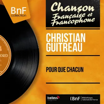 Pour que chacun (feat. Jean Renaud et son orchestre) [Mono Version] by Christian Guitreau