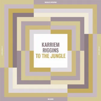 To The Jungle by Karriem Riggins