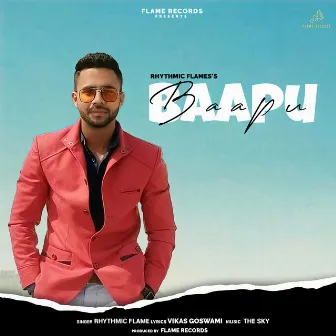 Baapu by Rhythmic Flame