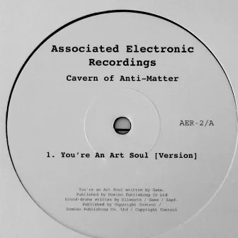 You're an Art Soul [Version] by Cavern of Anti-Matter