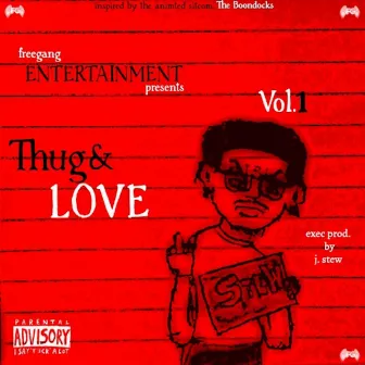 Thug & Love by Stoner Pimpson