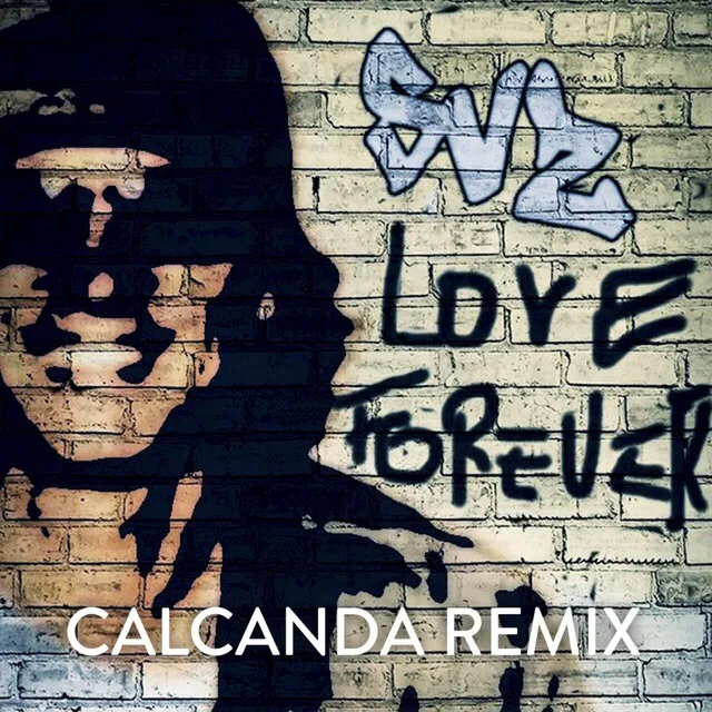 Love Forever - Calcanda Remix