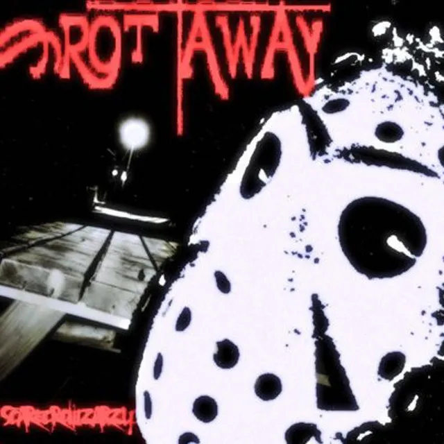 Rot Away