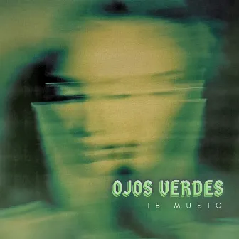 OJOS VERDES by IB Music