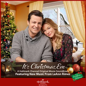 It's Christmas, Eve (Original Motion Picture Soundtrack) by LeAnn Rimes