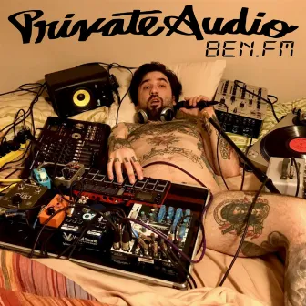 Private Audio by Ben FM