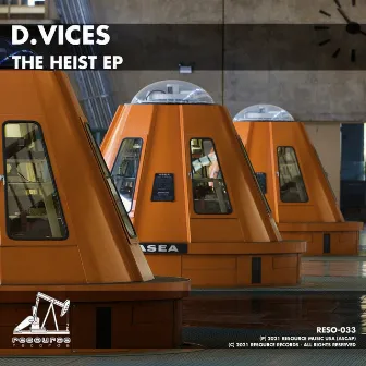 The Heist EP by D.Vices