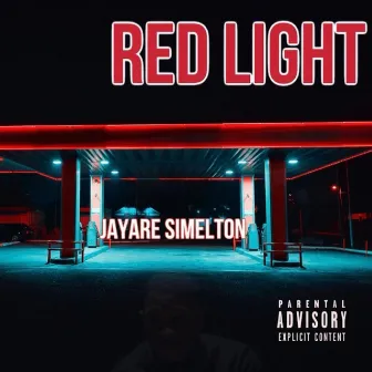 Red Light by Jayare Simelton