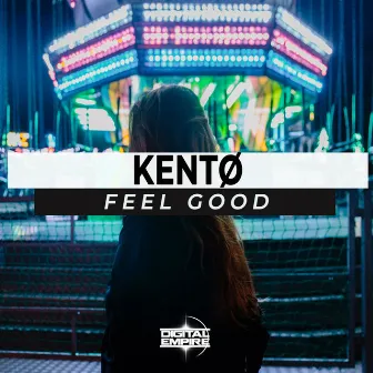 Feel Good by KENTØ