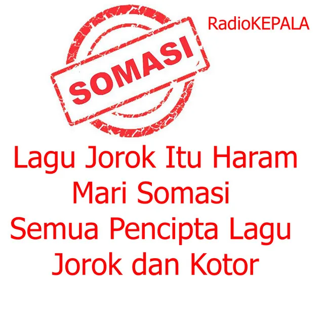 Lagu Jorok Itu Haram Mari Somasi Semua Pencipta Lagu Jorok Dan Kotor