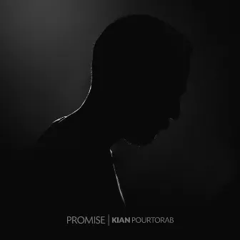 Promise by Kian Pourtorab