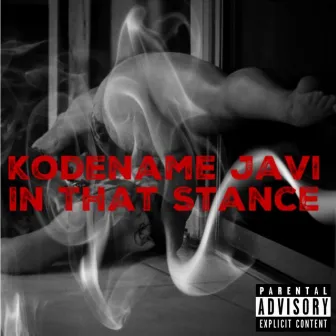 In That Stance by Kodename Javi