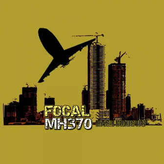 MH370 by Focal