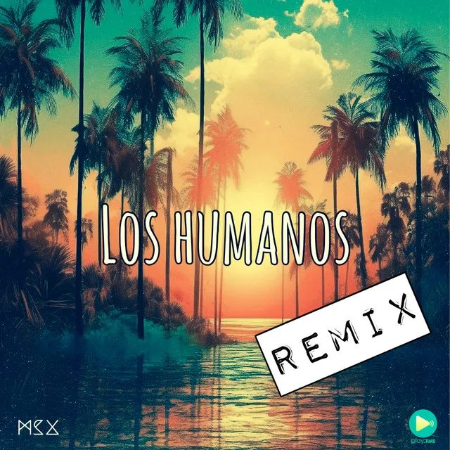 Los Humanos - ReMix