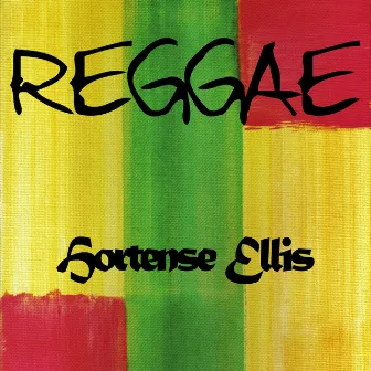 Reggae Hortense Ellis by Hortense Ellis