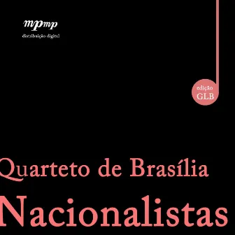 Nacionalistas by Quarteto de Brasília