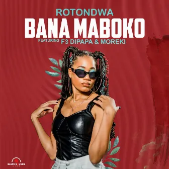 Bana Maboko by Rotondwa